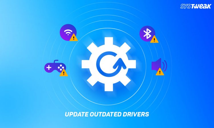 Best Driver Updater Software for Windows PC in 2022