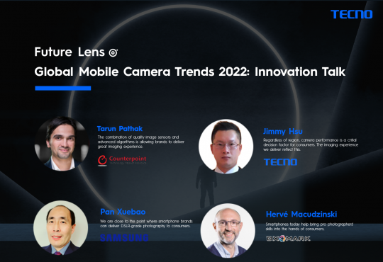 Here Are the Mobile Camera Trends 2022 Shared by Four Global Experts