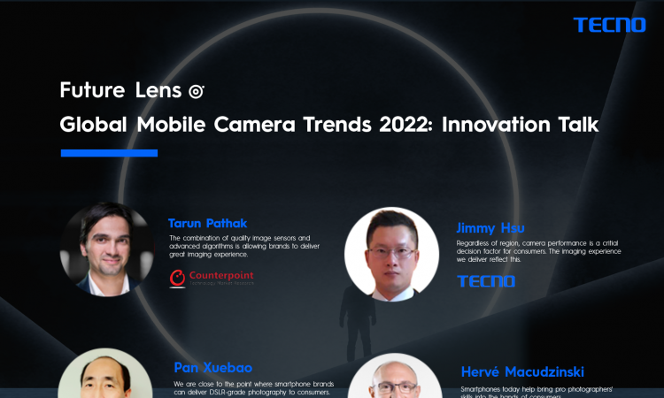Here Are the Mobile Camera Trends 2022 Shared by Four Global Experts