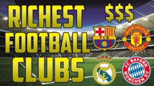Richest Football Club In Europe