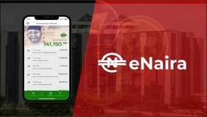 eNaira Currency: All You Need To Know About Nigeria's First Digital Currency